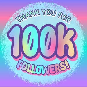 100k! 💜THANK YOU!💜